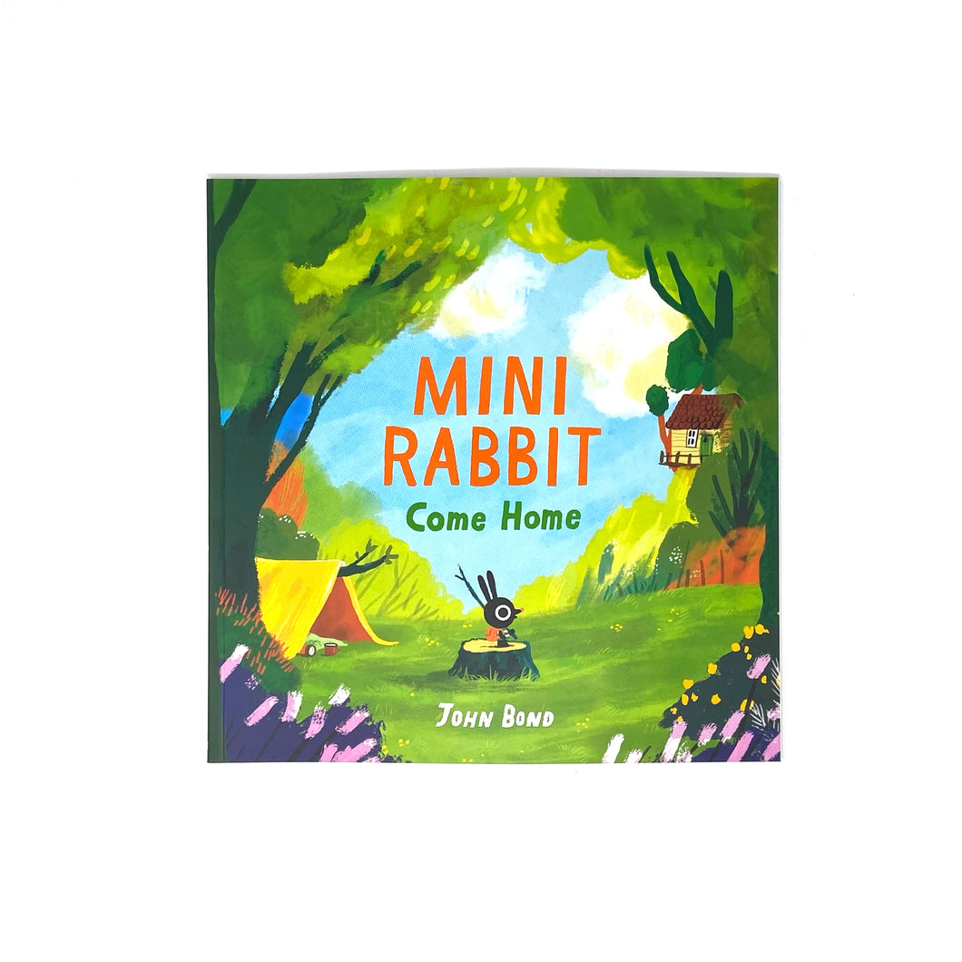 Mini Rabbit Come Home by John Bond