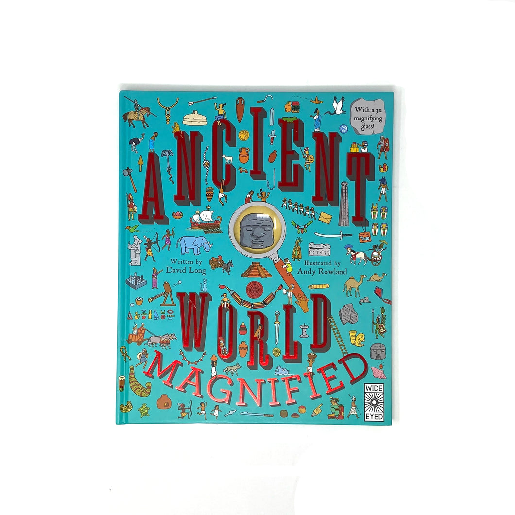 Ancient World Magnified by David Long
