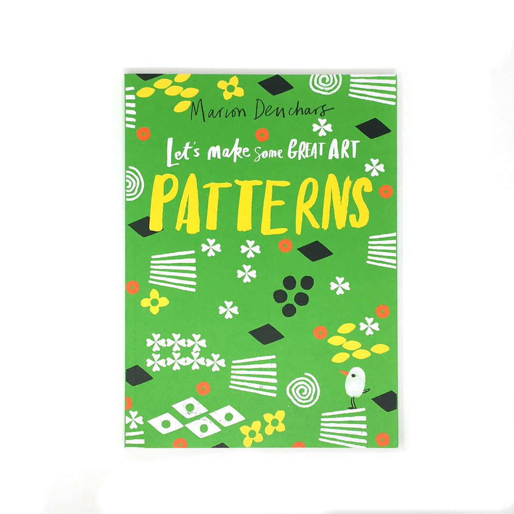 Let's Make Some Great Art: Patterns by Marion Deuchars