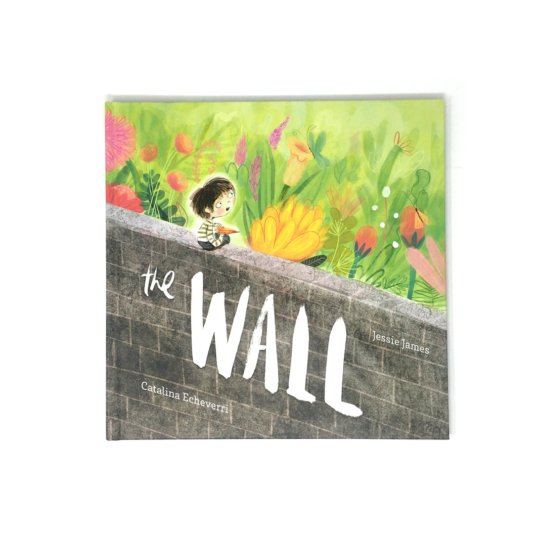 The Wall by Jessie James
