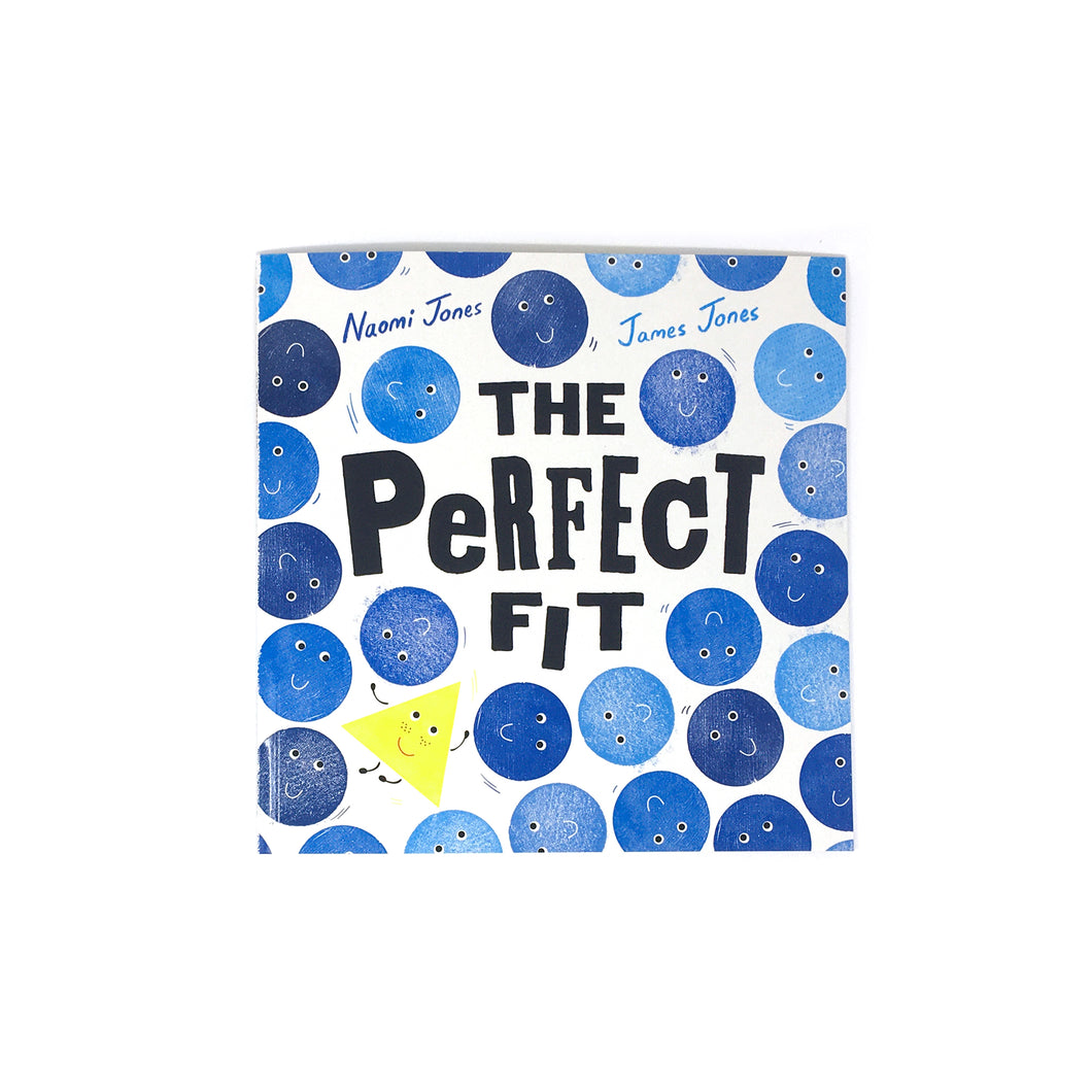 The Perfect Fit by Naomi and James Jones